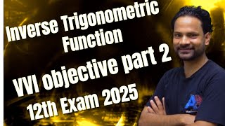 Inverse Trigonometric Functions | VVI Objective |Part 2 |12th Exam|Bihar board 12th exam