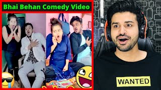 Pakistani React on Bhai Behan Comedy Tik Tok Video | Reaction Vlogger