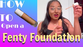 HOW TO OPEN A FENTY FOUNDATION BOTTLE!!! GET YOUR HAMMER | MAKEUP HACK