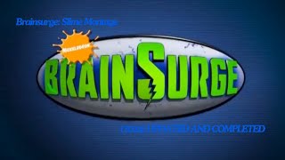 Brainsurge Slime Montage (2024) [COMPLETED EDITION]