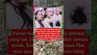 Inilah Potret terbaru Salshabilla Adriani yang tak biasa😱😱 #short