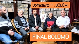 Sofradayız Yozgat 11. BÖLÜM BALIK OTURTMASI 🐟 FİNAL Hasan Alan Çekerek şato