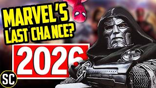 Why 2026 Could Be Marvels Greatest Year - Or Their Worst