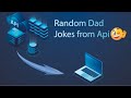 Building a Dad Jokes Generator with HTML, CSS, and JavaScript | API Project Tutorial
