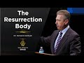 The Resurrection Body | 1 Corinthians 15:35-49