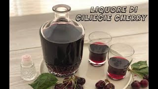 Liquore di ciliegie cherry FATTO IN CASA