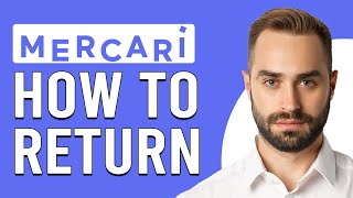 How To Return On Mercari (How To Request A Return On Mercari?)