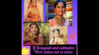 If draupadi and subhadra were sisters not co wives part 1|check the description box�