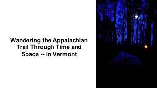 Ed-Venture: Wandering the Appalachian Trail Through Time and Space