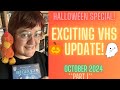 Halloween Special! Exciting VHS Update - October 2024 🐔(Part 1)