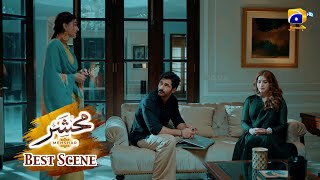 Mehshar Episode 07 | 𝐁𝐞𝐬𝐭 𝐒𝐜𝐞𝐧𝐞 04 | Neelam Muneer - Imran Abbas - Mirza Zain Baig | HAR PAL GEO