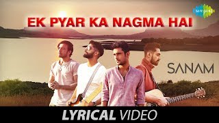 Ek Pyar Ka Nagma Hai | Lyrical Video | एक प्यार का नगमा | SANAM | Lata Mangeshkar | Mukesh