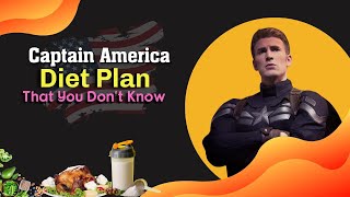 Chris Evans Captain America Diet Plan