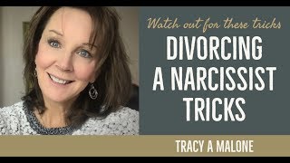 Divorcing a Narcissist? Watch out for these tricks