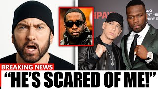 Eminem EXPOSES Why Diddy Is Terrified Of Him