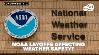 The Trump administration's latest layoffs in NOAA and if they could impact the Lowcountry