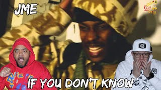 JME Went OFF on “IF YOU DON’T KNOW” 😱🔥 | UK GRIME CLASSIC Reaction — PURE ENERGY!
