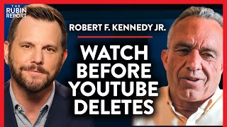 Exposing the Real Reason Legacy Media Fears Me | Robert F. Kennedy Jr. | POLITICS | Rubin Report