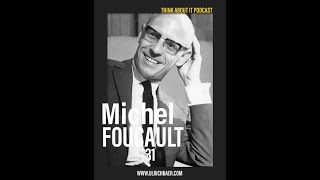 GREAT BOOKS 31: Michel Foucault, with Ann Stoler (New School for Social Research) | Think About It