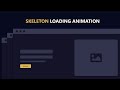 Skeleton Website Loading Animation Effects Using HTML CSS