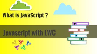 What is Javascript with Salesforce LWC?