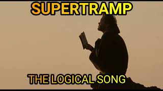 SUPERTRAMP - THE LOGICAL SONG  - ( SUBTITULOS ESPAÑOL / INGLES )