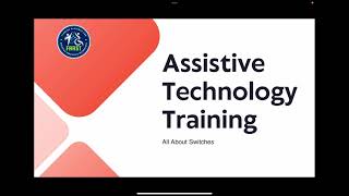 FAAST ARDC Transition Training for Assistive Technology - Switches