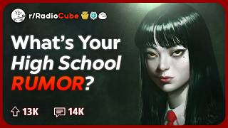 What was the High School Rumor that turned out to be True?