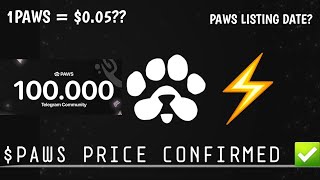 $PAWS PRICE CONFIRMED ✅ - LISTING PRICE ON WALLETS