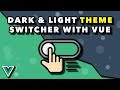 Dark & Light Mode With Vue, VueUse & Tailwind CSS