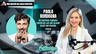 UN BARITONO ITALIANO CELEBRATO NEI PIÙ GRANDI TEATRI DEL MONDO! Le CriStories con PAOLO BORDOGNA