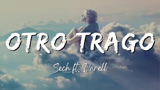 Sech - Otro Trago ft. Darell (Lyrics/Letra)