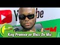 King Promise on Blezz De Mic on Okay Fm