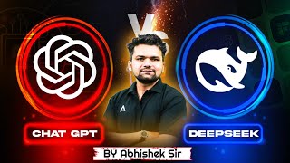 Chat GPT vs Deepseek in Hindi | What is Deepseek hindi ? | By Abhishek Sir