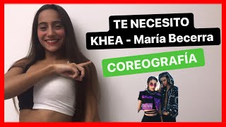 😭Te Necesito😭 | KHEA, Maria Becerra | Coreografía / WandyDance