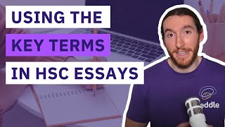 Using the Key Terms Properly in HSC English Essays