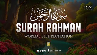 World's most Amazing recitation of Surah Ar-Rahman (سورة الرحمن) | Zikrullah TV