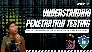 #1 - Penetration testing - An Introduction and Understanding the basics