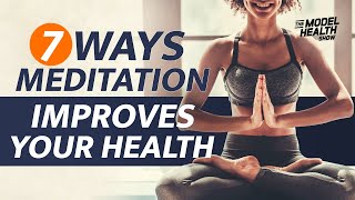 7 Mind-Blowing Ways That Meditation Improves Your Health | Shawn Stevenson