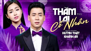 Thăm Lại Cố Nhân - Huỳnh Thật ft Khánh An | MV OFFICIAL | Cặp Đôi Song Ca Nhạc Trữ Tình Bolero Hay
