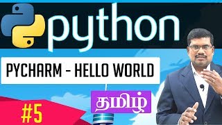 #5 PyCharm - Hello World Program || Learn Python Foundation in Tamil