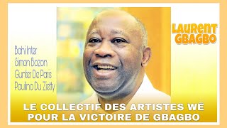 COLLECTIF DES ARTISTES WÊ (Zrobehô) Laurent Gbagbo