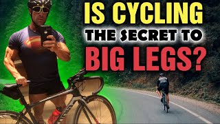 Secret To BIG Legs (Bike Riding For Cardio???)  - Does Bike Riding Help Leg Muscle Growth