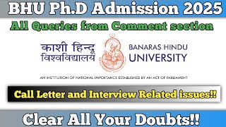 🚨Problems!! Regarding Call letter and Interview || BHU Ph.D Admission 2025 || BHU Ph.D Call letter