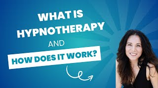 Hypnotherapy Explained: What you need to know