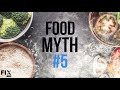 food myths setting the record straight fix.com