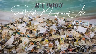 Solid Waste Management Act. RA 9003