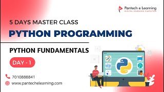 Day1 Python Fundamental | 5 Days Python Programming Master Class #pantechelearning #python