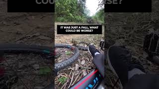 IT WAS JUST A FALL, WHAT COULD BE WORSE #mtb #bicycle #mountainbike #downhill