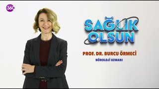 Sağlık Olsun - Unutkanlık ve Nedenleri - Prof. Dr. Burcu Örmeci - 29 03 2023